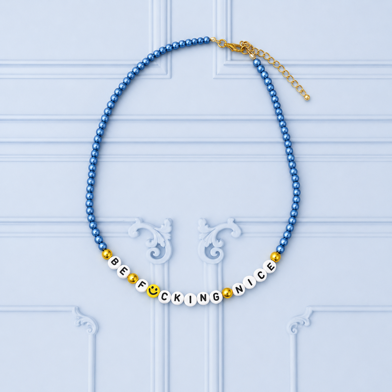 Be F*cking Nice Necklace ✨💙